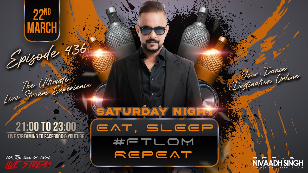 Deejay Nivaadh Singh - For The Love Of Music (Eat, Sleep, FTLOM, Repeat Ep. 436)
