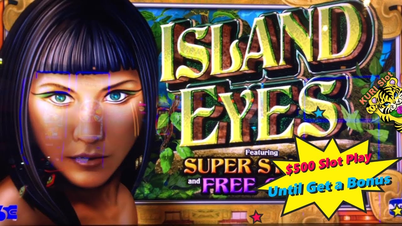 ★HER EYES WERE CAPTIVATING★ISLAND EYES Slot (IGT) $10.00 Bet☆ Until get a Bonus $500 Slot Play☆栗スロ