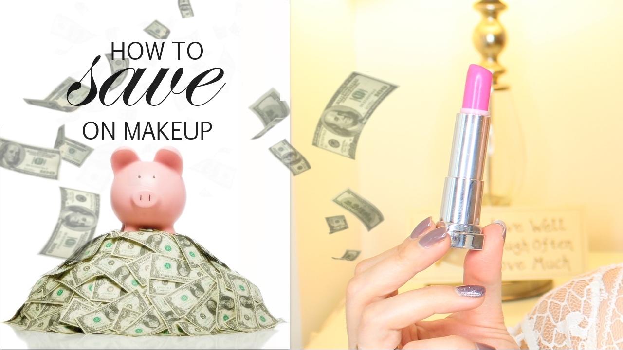 20 MAKEUP MONEY SAVING TIPS!