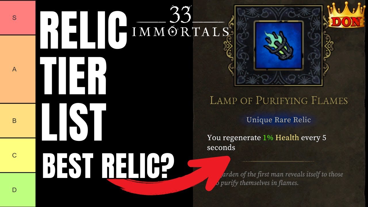 Pick Better Relic with this Tier List for 33 Immortals Early Access