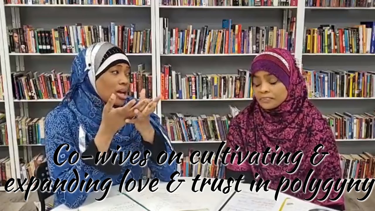 Polygyny, love, trust, and family dynamics with Coaches Nyla & Fatimah