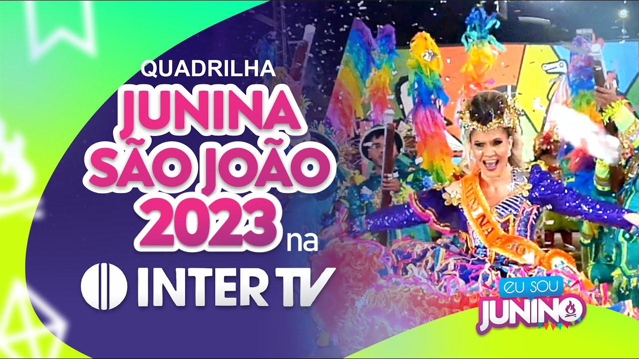 Junina São João 2023 - INTER TV CABUGI