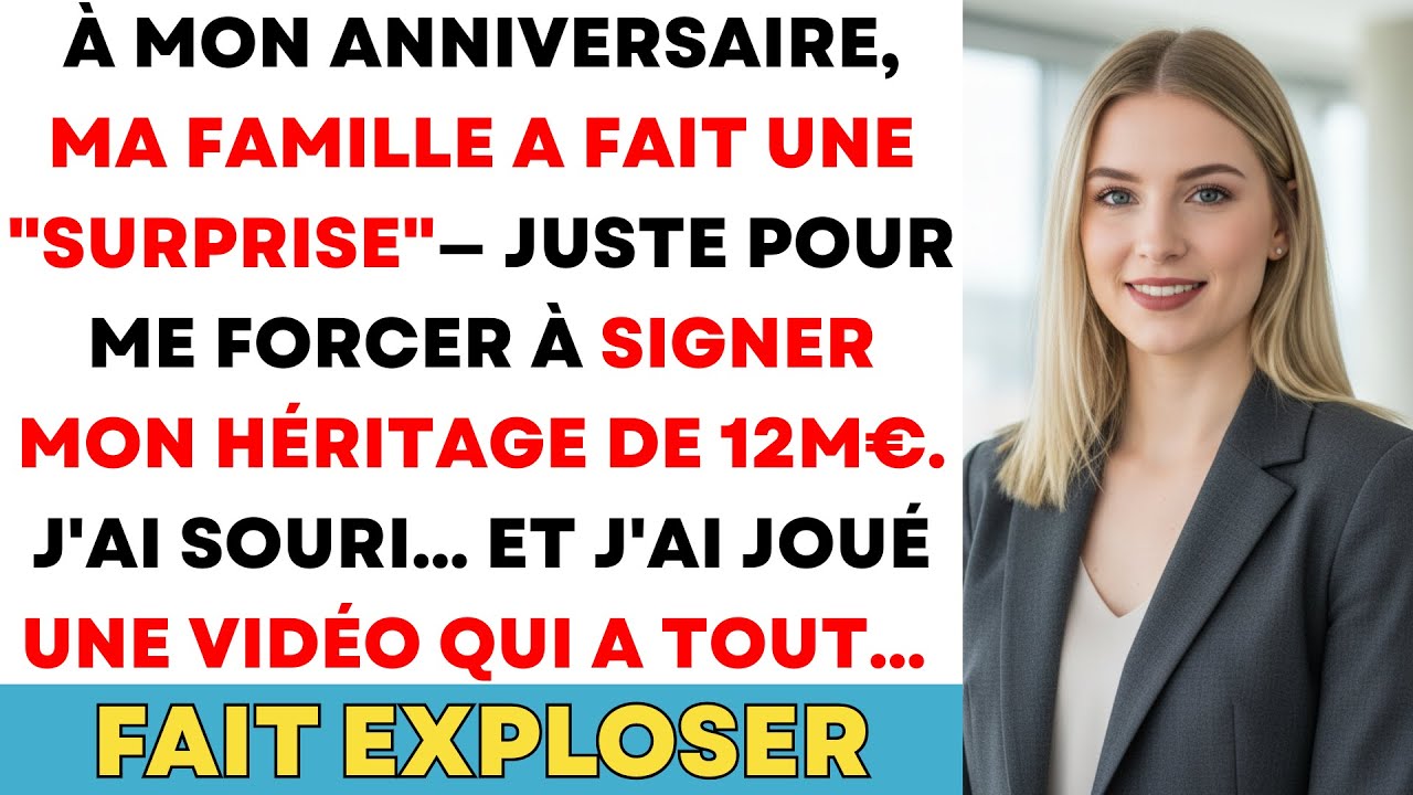 Ma Famille M'a Fait Une Fête D'anniversaire Juste Pour Voler Mon Héritage De 12m€. Je Les Ai Tous...