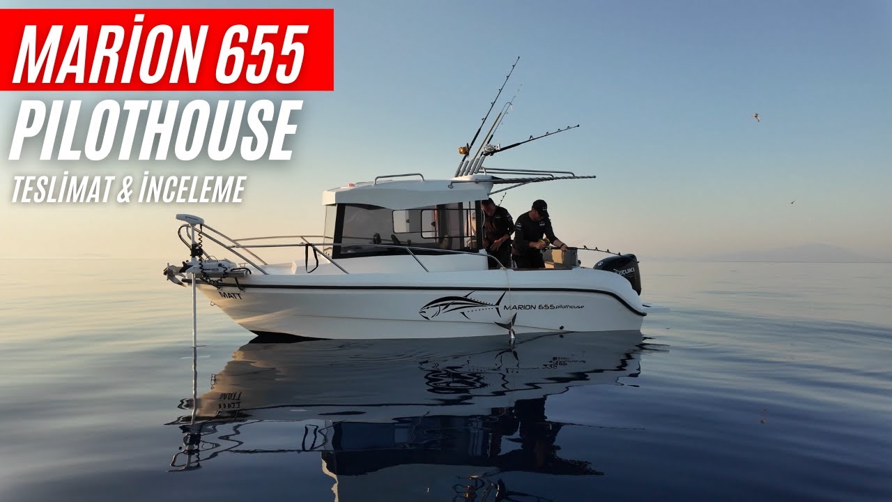 Orkinos Avının Yeni Adı: MARİON 655 PİLOTHOUSE İNCELEME!