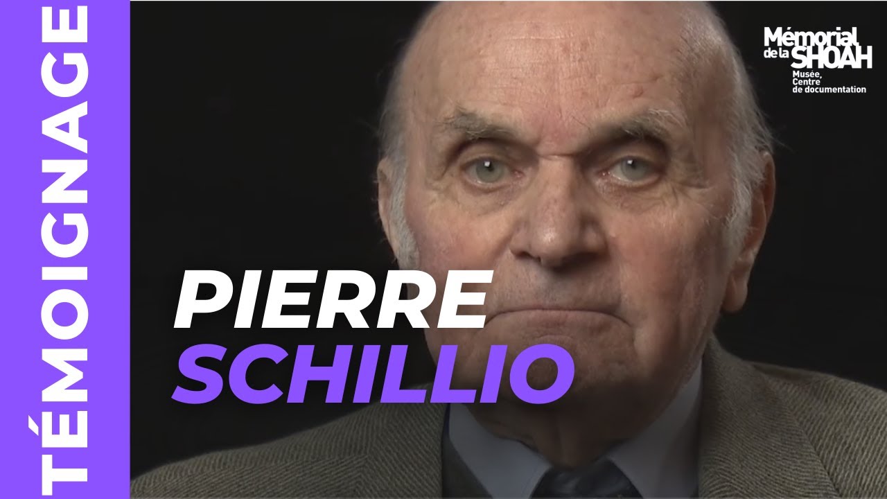 Témoignage de Pierre Schillio, rescapé de la Shoah