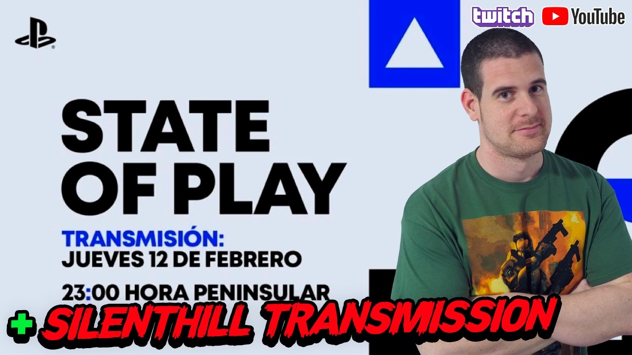 STATE OF PLAY Febrero + SILENT HILL Transmission !!! ¿Se vienen BOMBAZOS?🔥