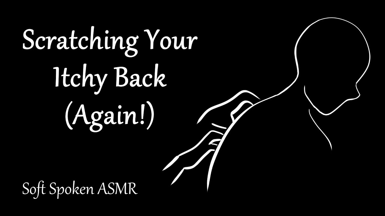 [ASMR] Scratching Your Itchy Back (Again!)