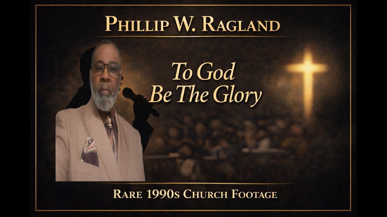 ✨🙌 Phillip W. Ragland (1990s) | &ldquo;To God Be The Glory&rdquo; | Rare Church Solo Footage 🎞️ 🎤