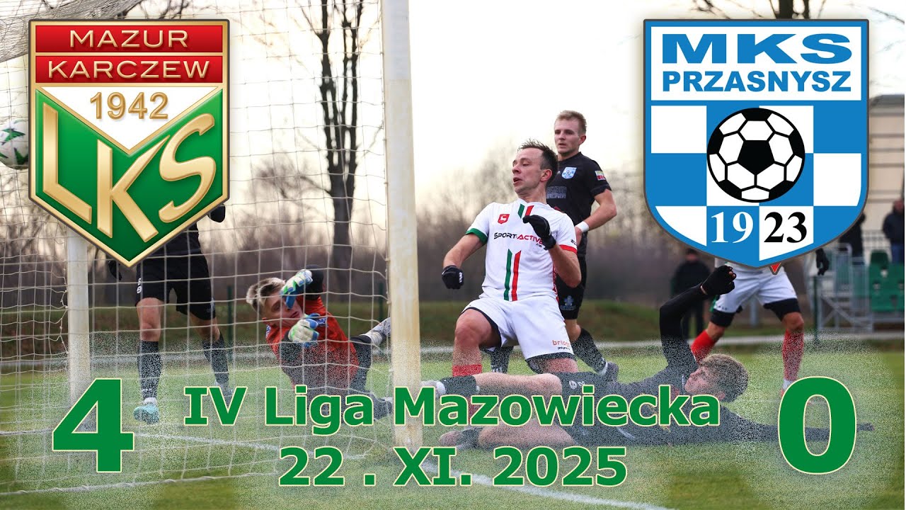 Mazur Karczew - MKS Przasnysz 4-0  - IV Liga Mazowiecka