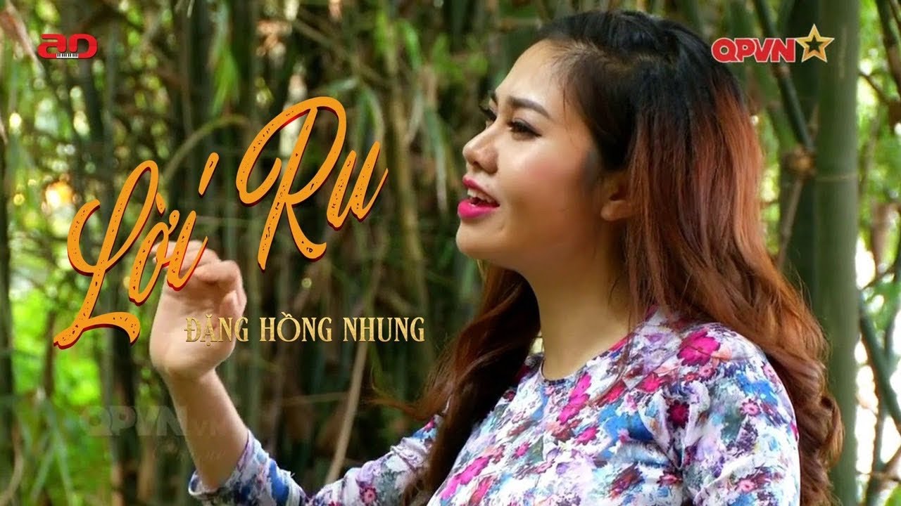 Lời ru - Đặng Hồng Nhung - Chương trình Câu dân ca quê mẹ| QPVN