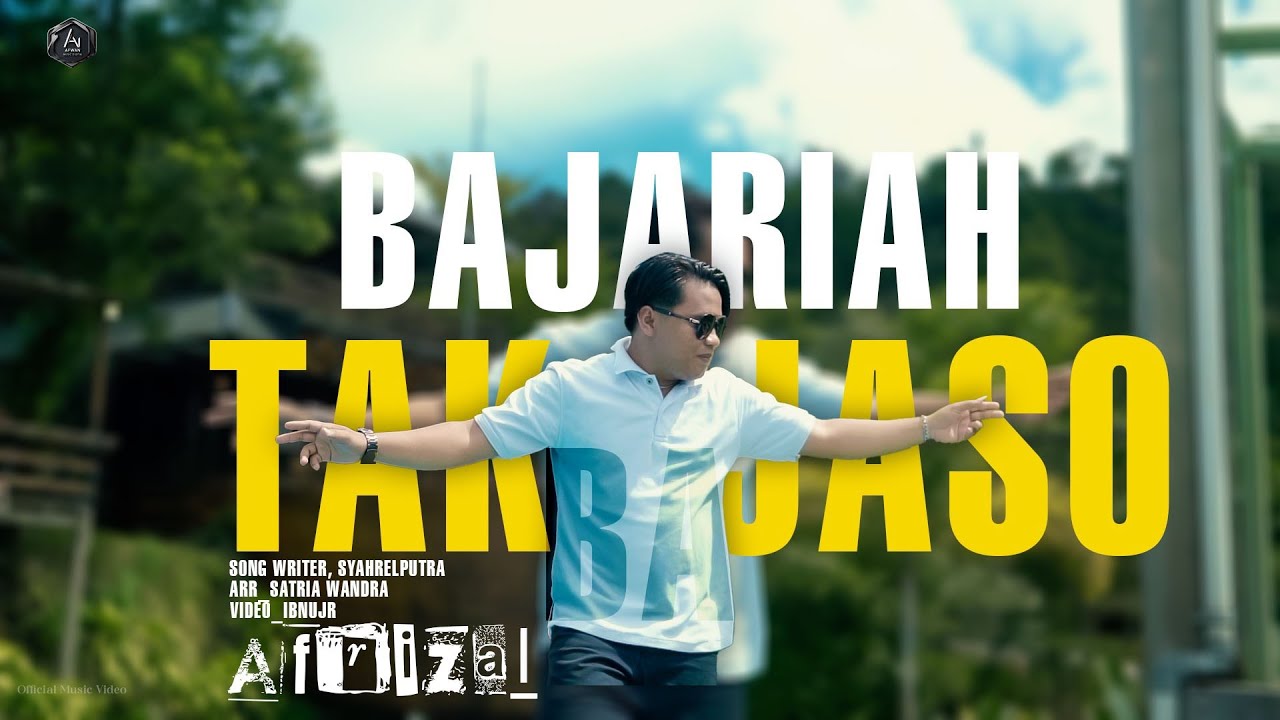 Afrizal ll Bajariah Tak Bajaso ll Official Music Video