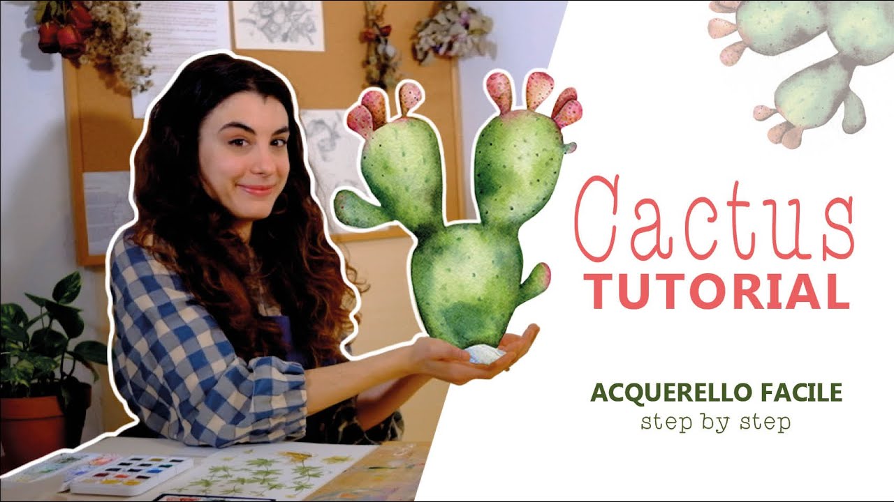 TUTORIAL CACTUS (immortale) AD ACQUERELLO