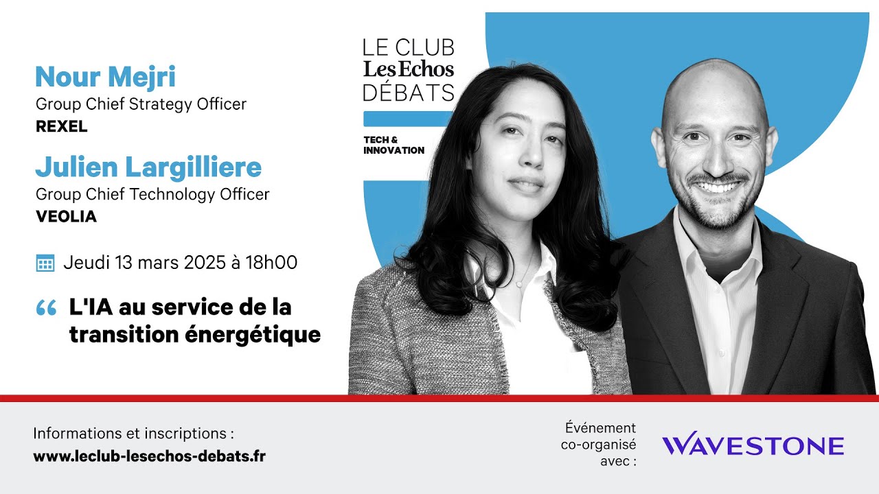 Le Club Les Echos Débats Tech et Innovation en Live jeudi 13 mars 2025.
