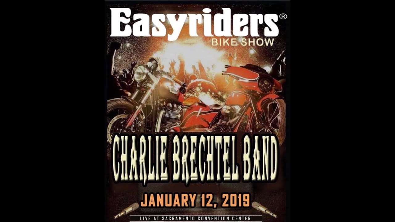 Charlie Brechtel Band Easy Riders Bike Show 2019 (Audio)