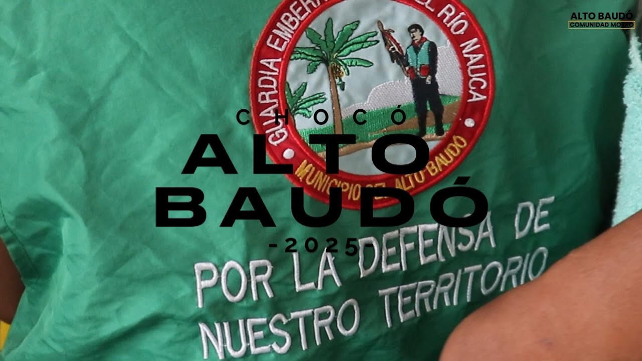 WERARA: Tejiendo autonomía, justicia y esperanza en los territorios | Alto Baudó