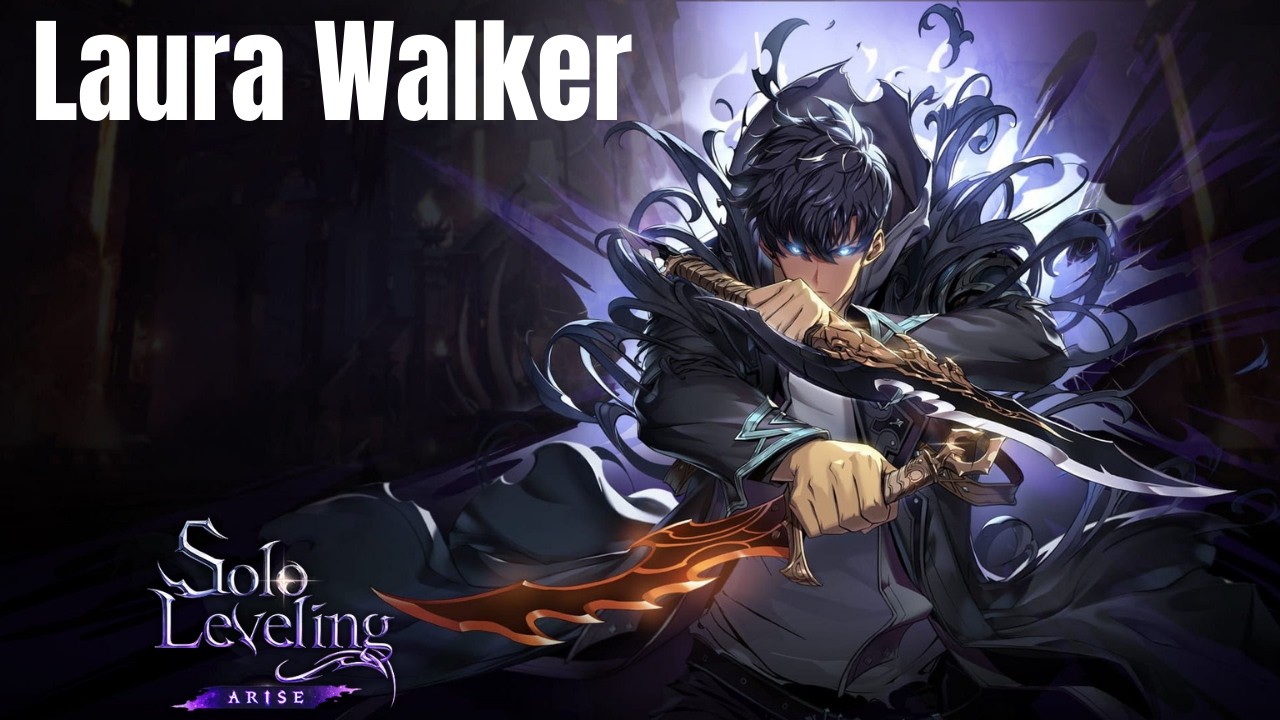 Solo Leveling: Arise Laura Walker