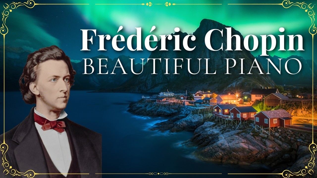 Chopin Nocturnes & Calm Piano Masterpieces for Deep Relaxation, Study & Sleep