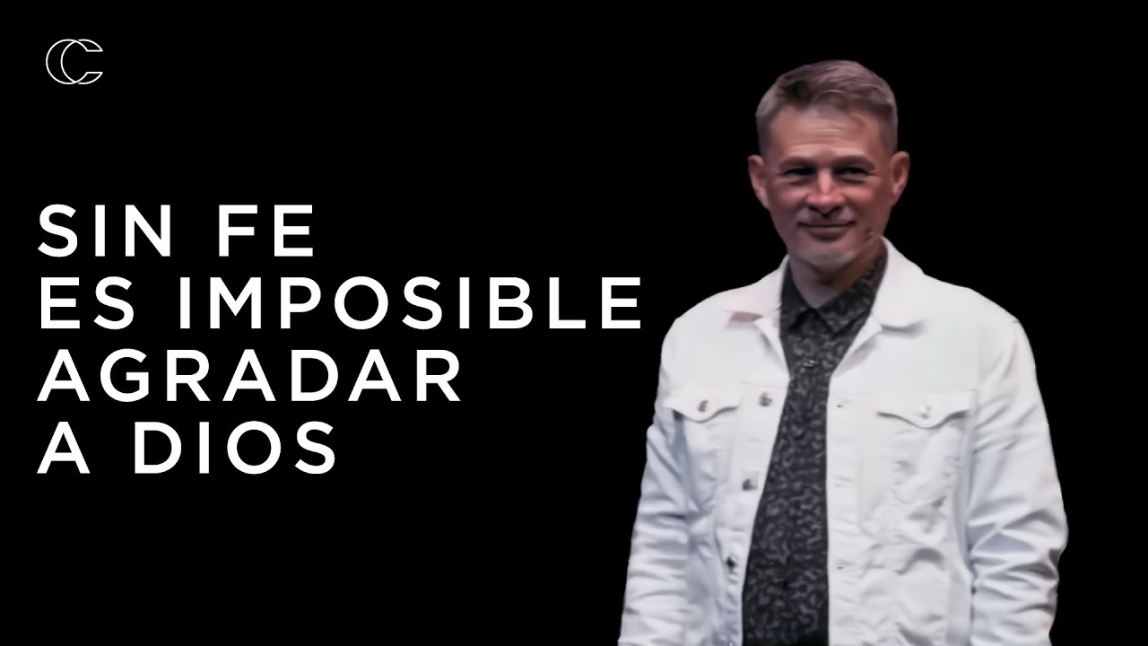 Pastor Cash Luna |  Sin fe es imposible agradar a Dios |  Prédicas 2024