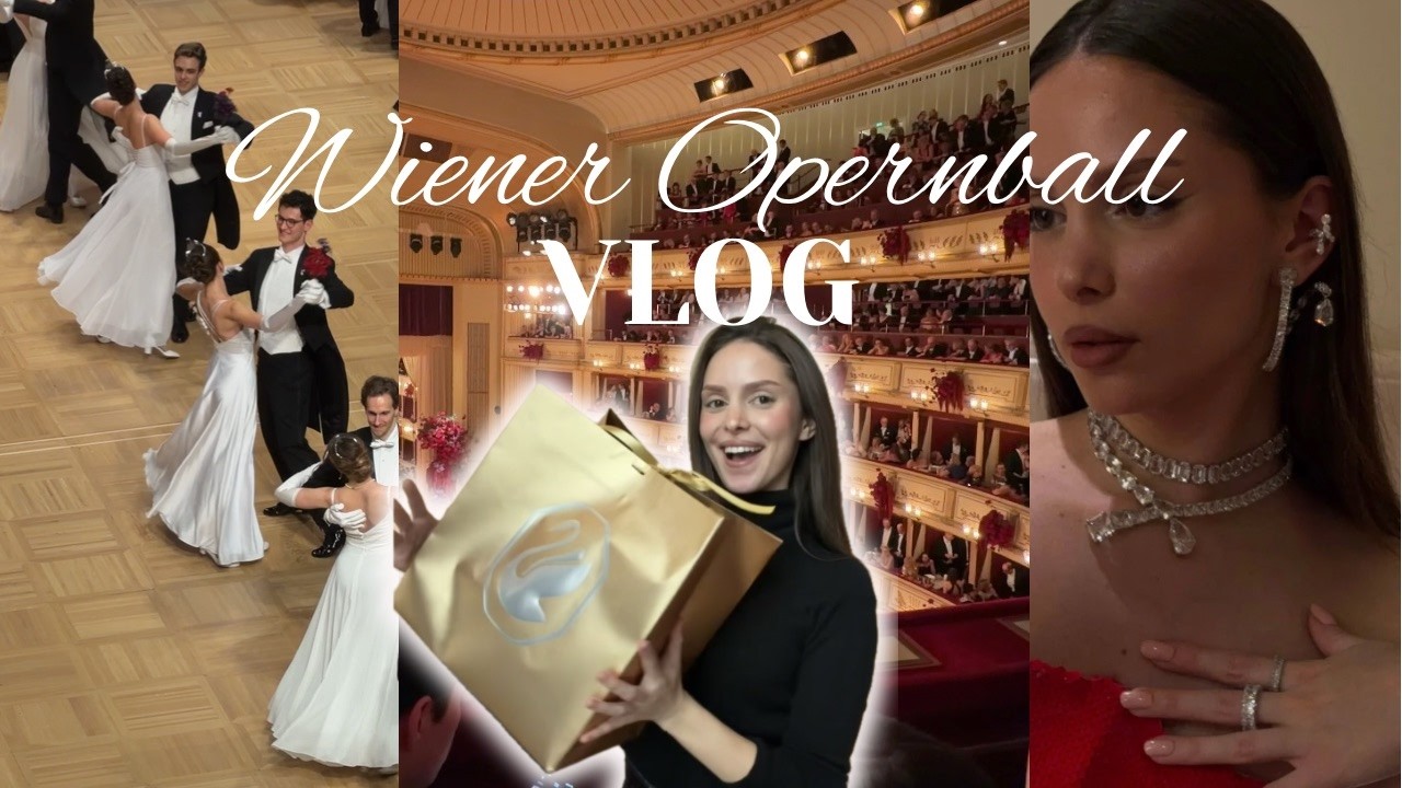 Mein erster Vlog 😭✨ Wiener Opernball, Brand Trip mit meiner Schwester & Jewelry Unboxing