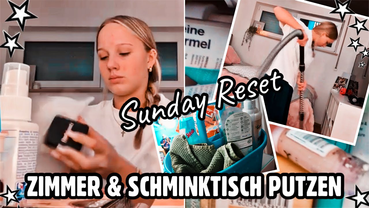 SUNDAY RESET 🌸 CLEANING UP MY MESSY ROOM & SCHMINKTISCH | HEY ISI