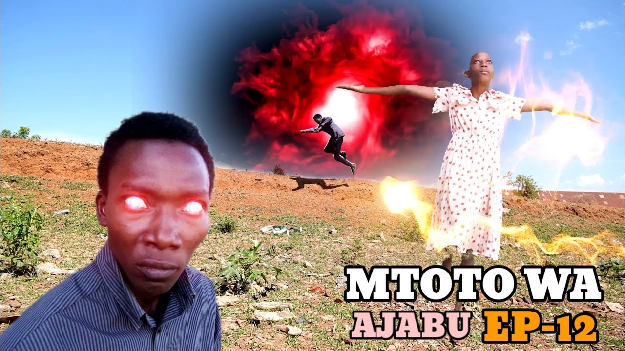 MTOTO WA AJABU [12] Director Hans Mziwanda