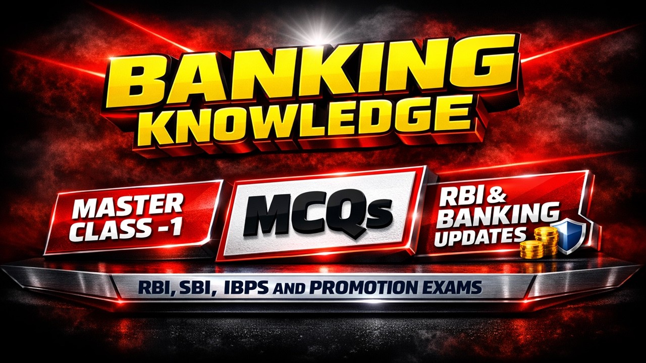 BANKING KNOWLEDGE Master Class 1 | RBI, SBI, IBPS & Promotion Exams