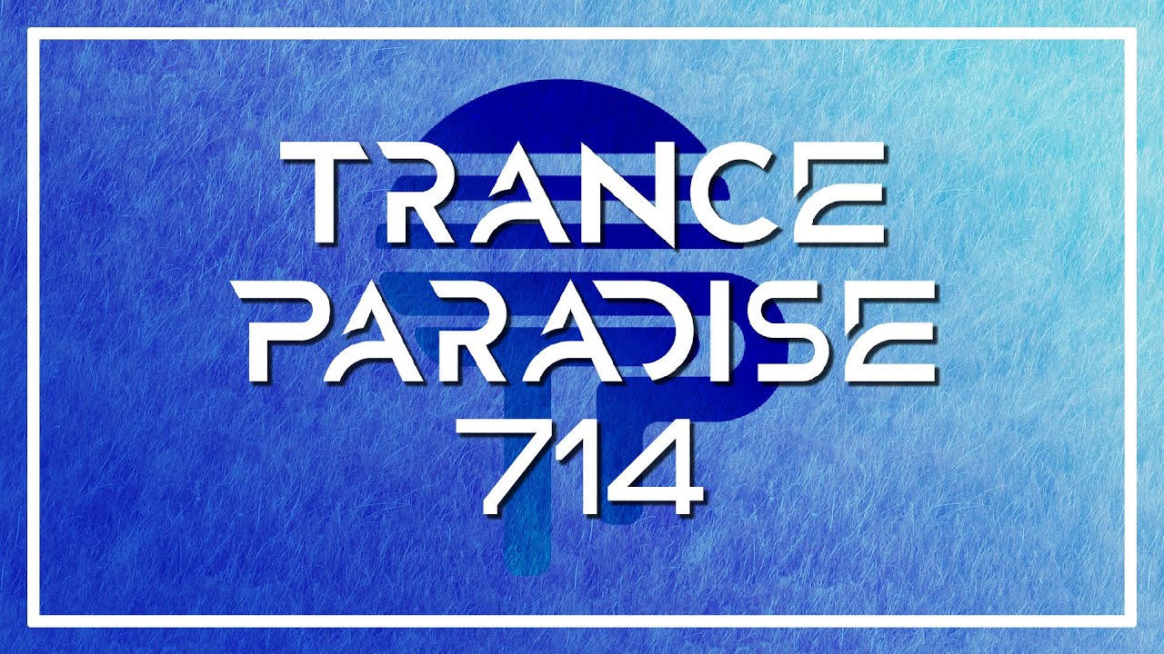 Trance Paradise 714