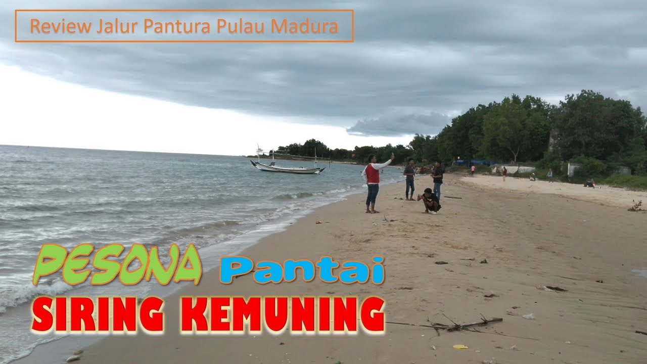 PANTAI SIRING KEMUNING - Bangkalan || Apakah Masih Seramai dan Seindah Dulu?.