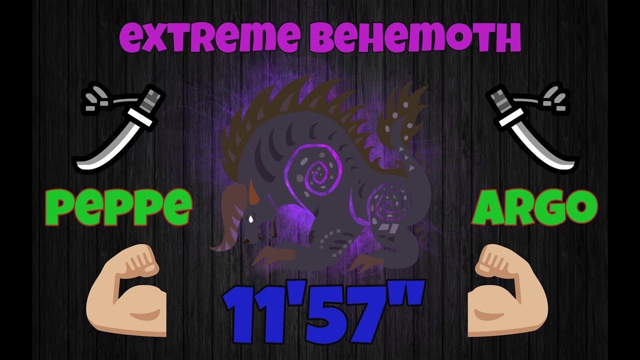 EXTREME BEHEMOTH | 2 LS | 11'57'' | Peppe&Argo | Shadowhunters | MHW