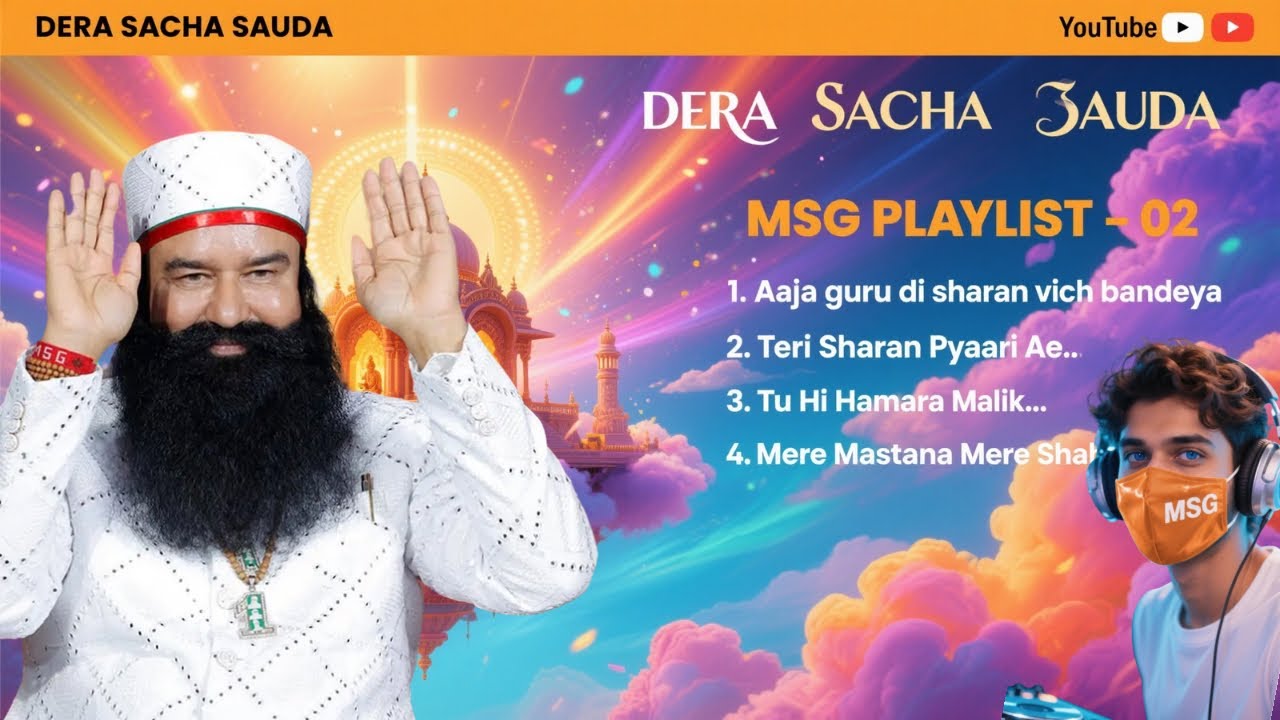 MSG Playlist 02 | Devotional Bhajan Mix | Dera Sacha Sauda | OUR MSG