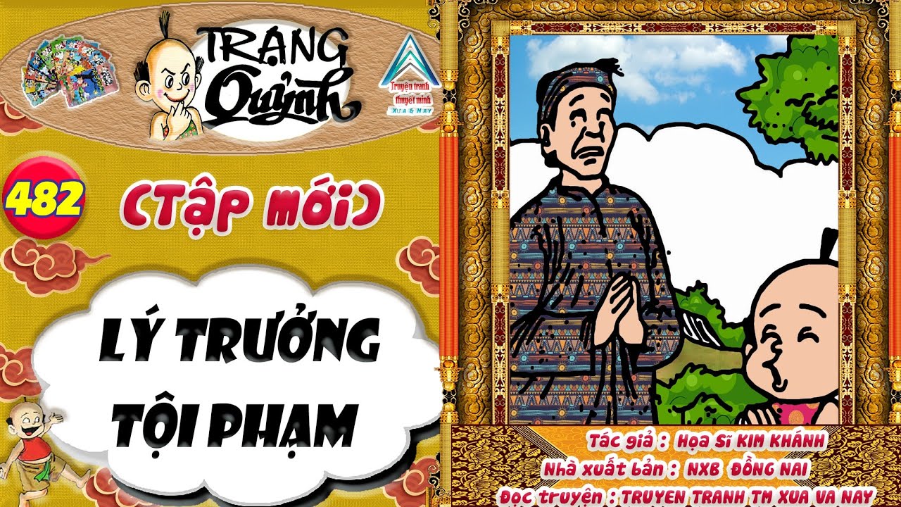 Trạng Quỷnh Mới I Tập 482 : Lý trưởng tội phạm  @truyentranhxuavanay