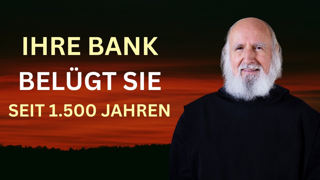 【Anselm Grün】Was Benediktiner über Geld wissen, das Banken Ihnen verschweigen