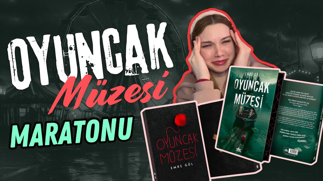 OYUNCAK MÜZESİ MARATONU (Acımasızdı)
