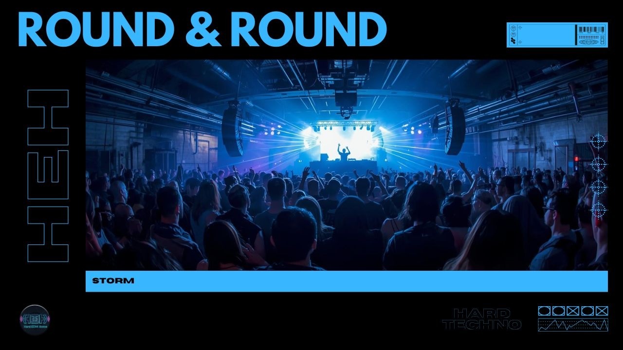 HARD TECHNO | STORM - ROUND N ROUND