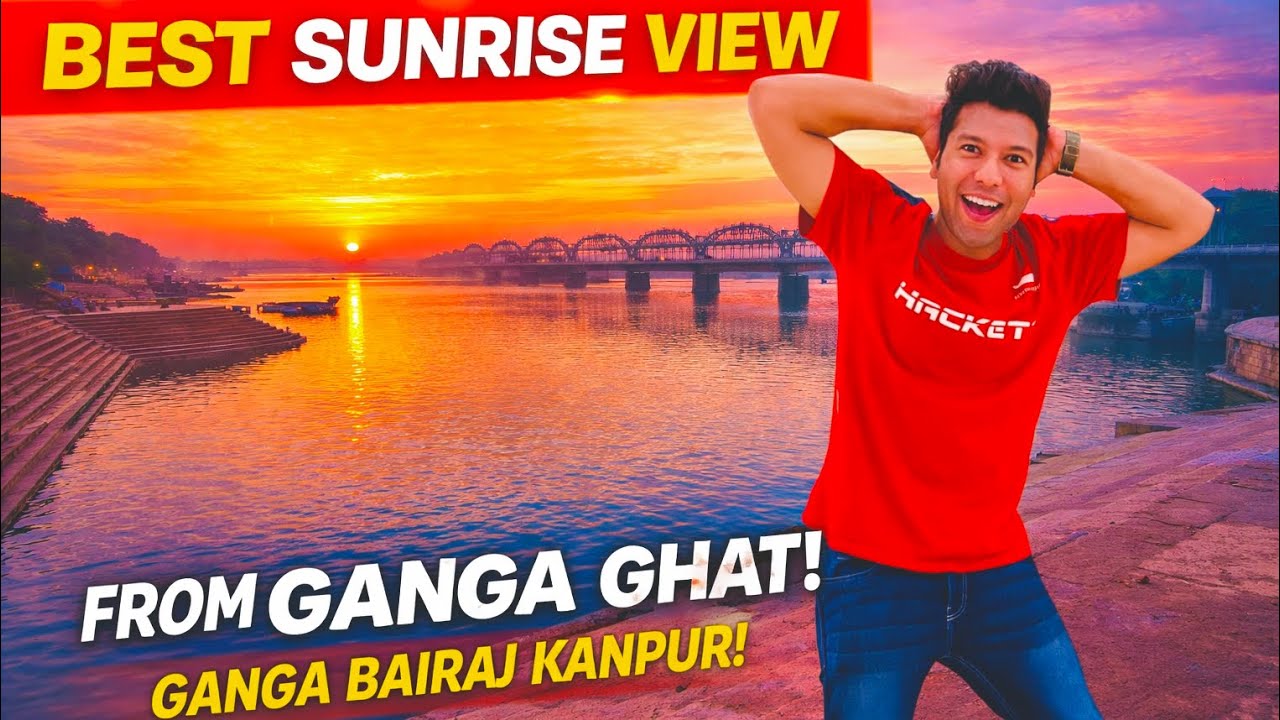 Best Sunrise View in Kanpur 🌅 | Ganga Bairaj Morning Vibes | best sunrise point