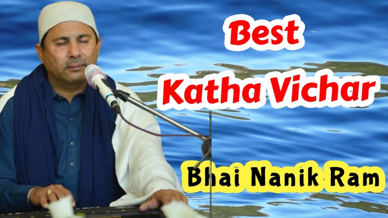 Best Katha Vichar | Bhai Nanik Ram in Saleh Put
