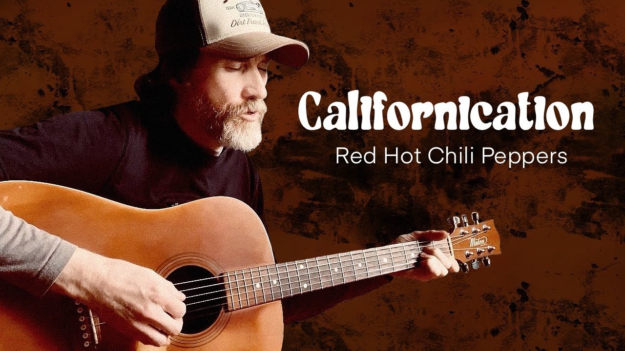 Californication - Red Hot Chili Peppers (Acoustic Cover)