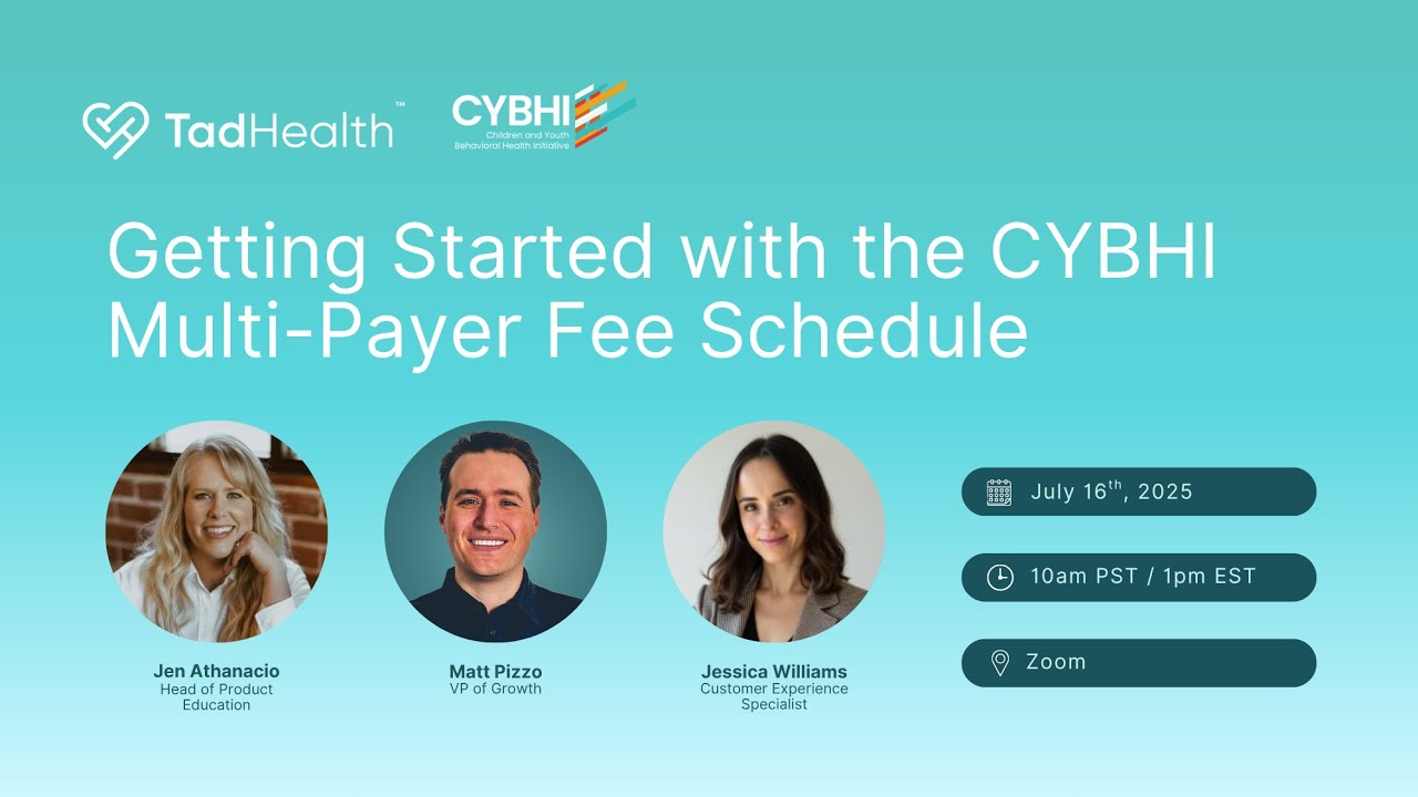CYBHI Webinar: Getting Started with the CYBHI Multi-Payer Fee Schedule