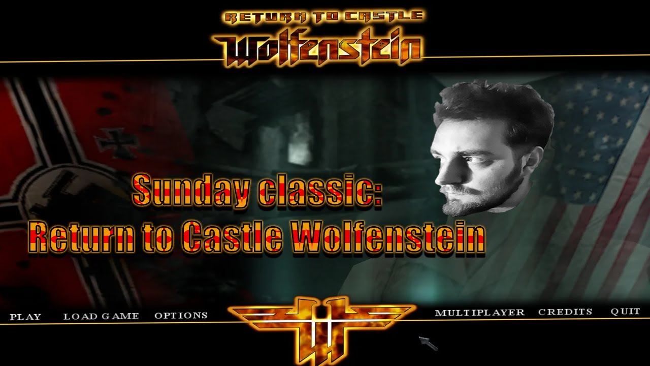 Sunday Classic - Return to Castle Wolfenstein stream.
