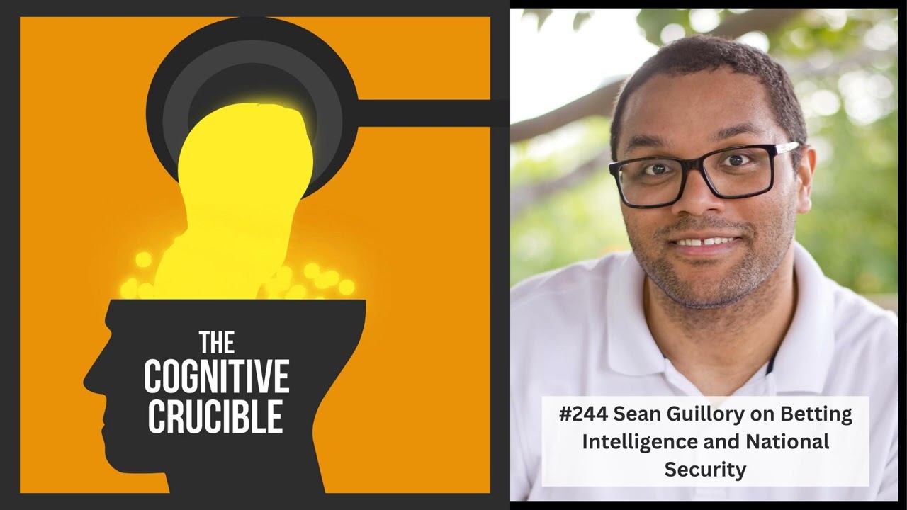 #244 Sean Guillory on Betting Intelligence and National Security