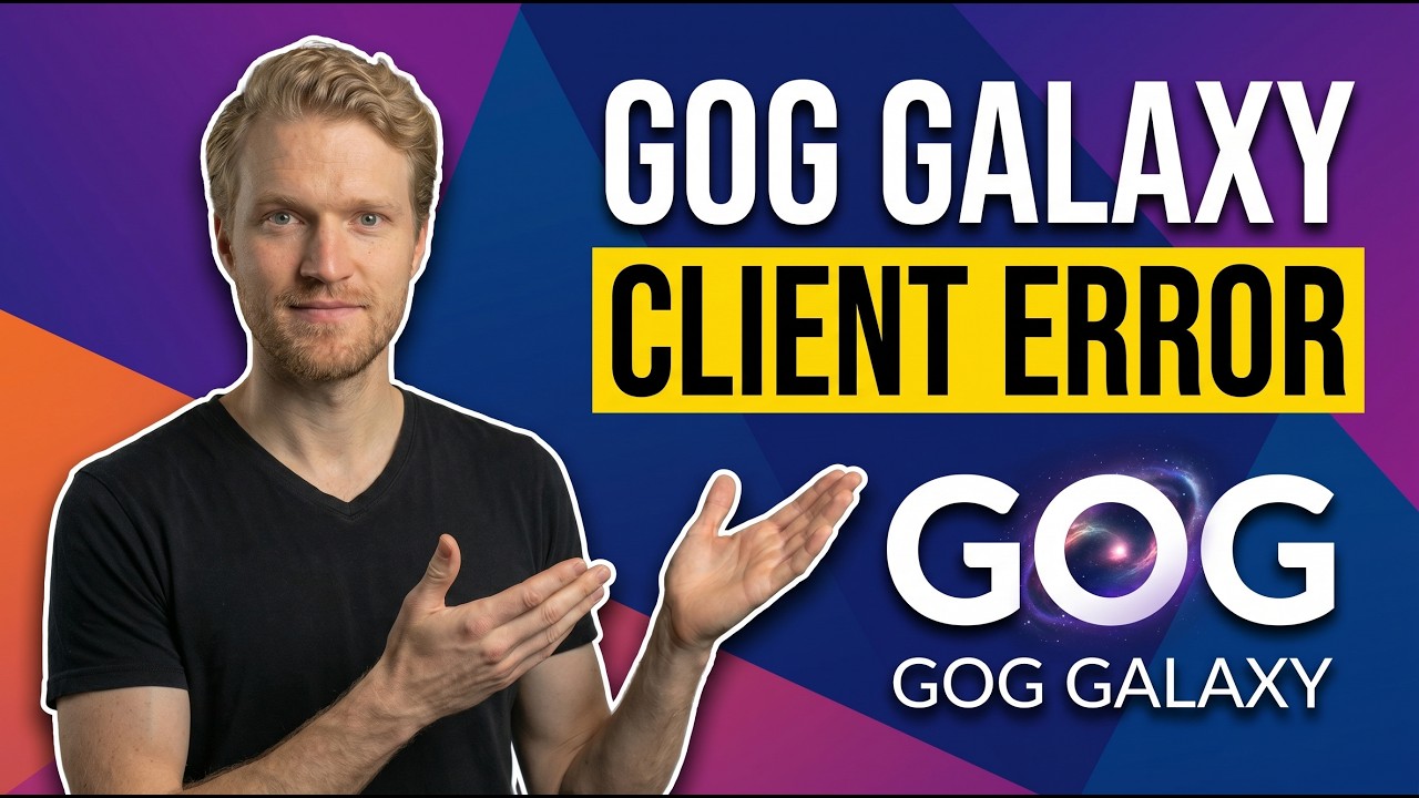 Fix GOG Galaxy Client Error (Easy Guide)