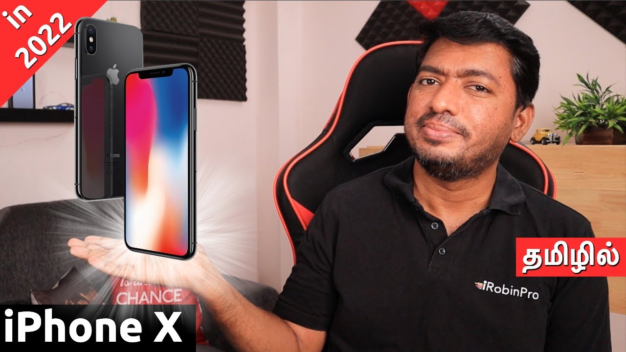 Apple iPhone X in 2022 🔥 வாங்கலாமா?
