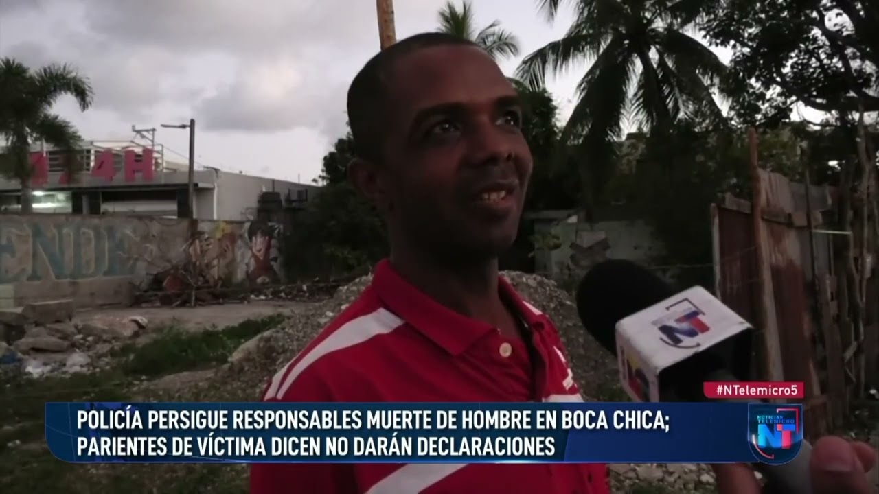 Policía persigue responsables de muerte de hombre en Boca Chica; familiares no darán declaraciones