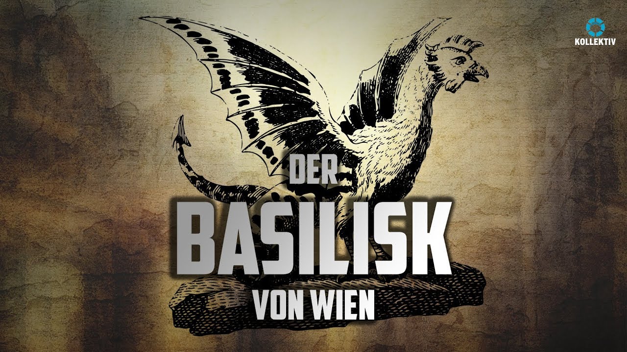 Der BASILISK von Wien - Gab es das Kryptowesen wirklich?