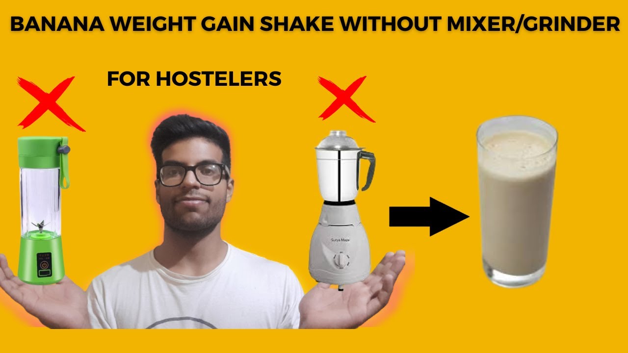 How To Make Weight Gain Banana Shake Without Mixer/Grinder || Banana Shake For Hostelers || Easy Way