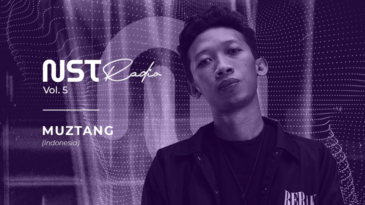 NST Radio Present MUZTANG from Indonesia | Vol. 5