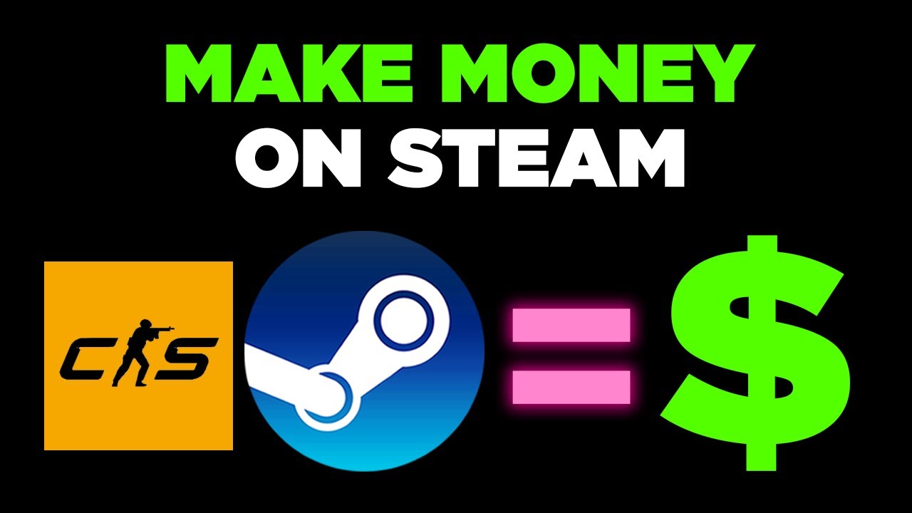5 Ways To MAKE MONEY On STEAM In 2024