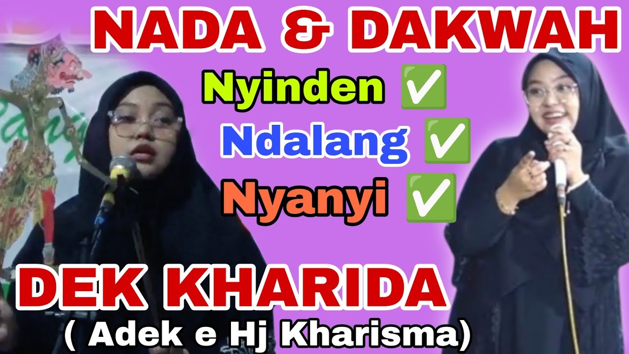 KHARIDA YOGI NOMARA ABRORY ( ADEK E HJ KJARISMA ) TERBARU 2025, NADA DAN DAKWAH