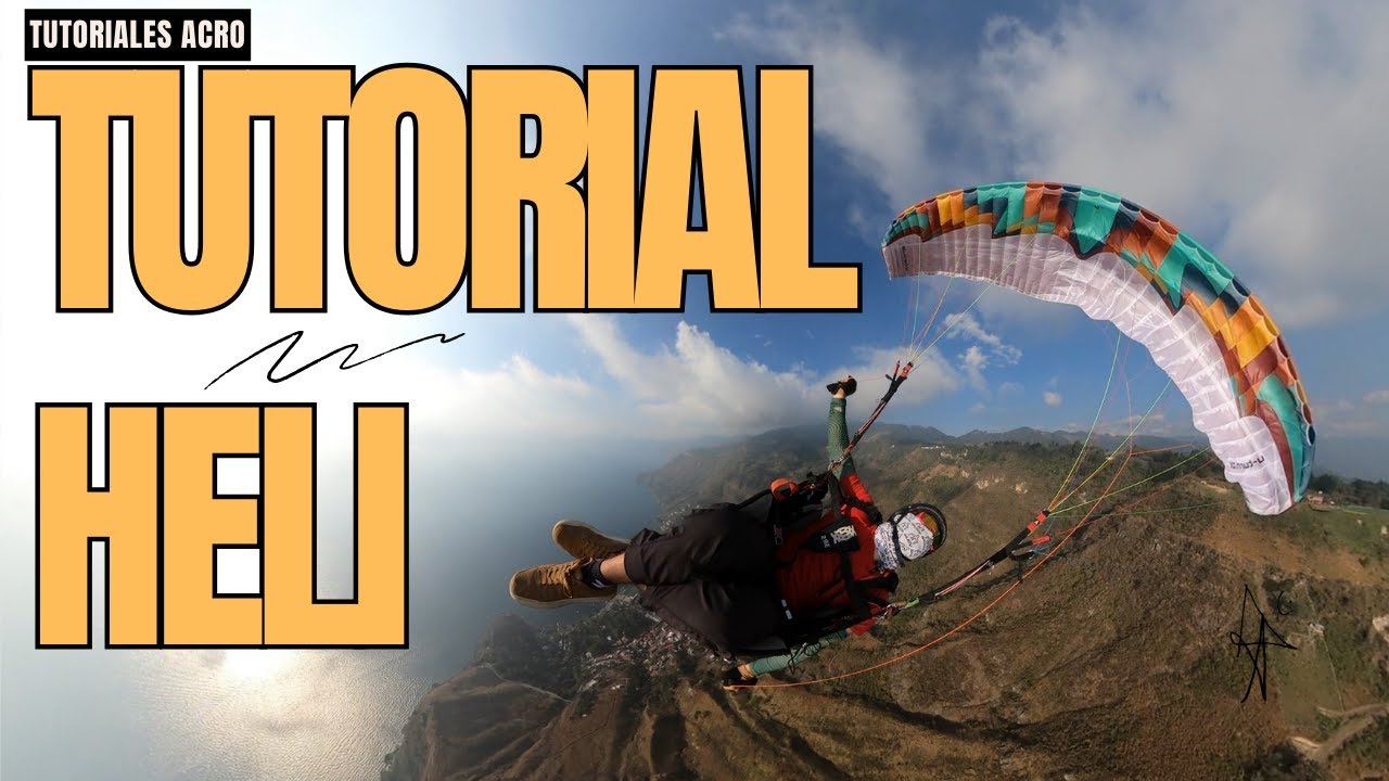 Tutorial de acrobacia en parapente: La maniobra mas dificil 🔥HELI🔥