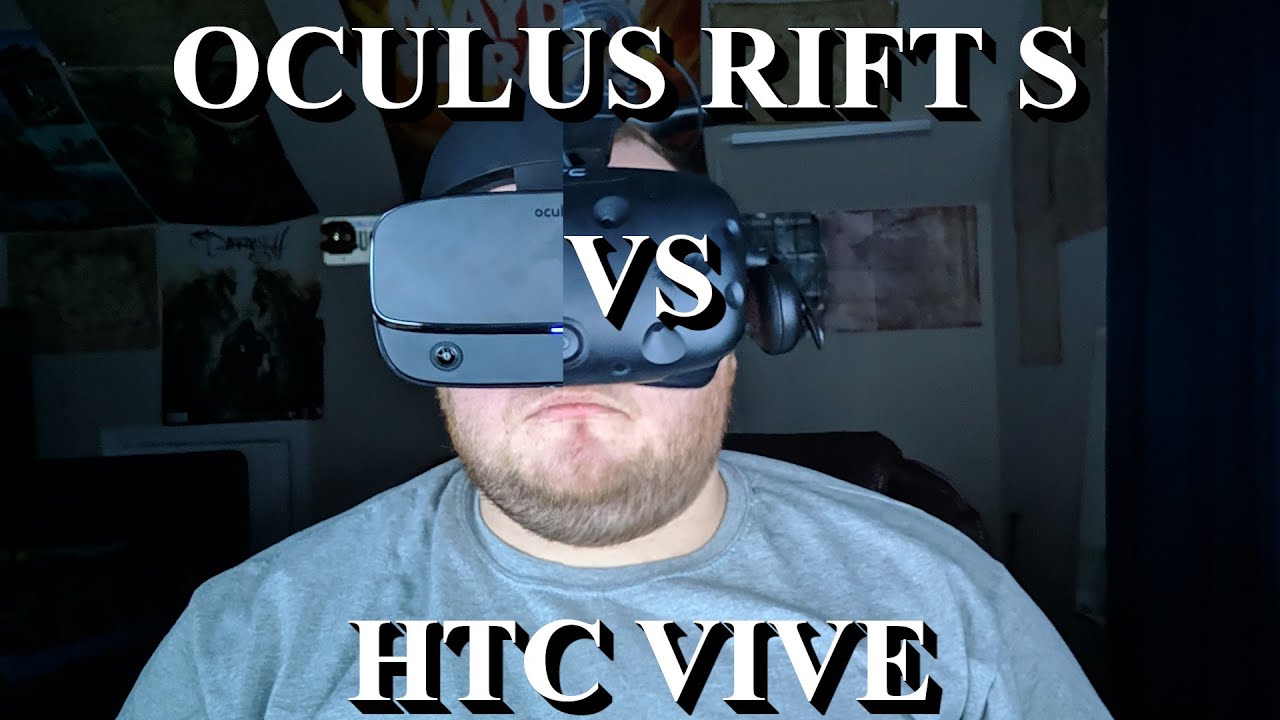 Oculus Rift S Vs HTC Vive First Impressions